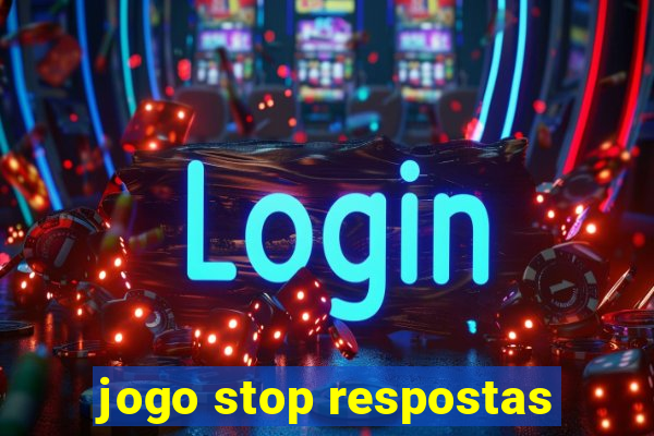 jogo stop respostas